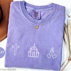 Comfort Colors® Religious Shirt, Cross Church and Pray shirt, Religious gift, Jesus Shirt, Christian Shirt, Faith Shirt, Bible Shirt