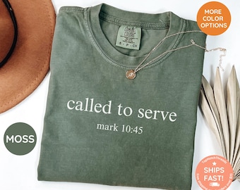 Comfort Colors® Religious Shirt, Jesus Shirt, Called to Serve,, Comfort Colors Christian Shirt, Faith Shirt, Bible Verse