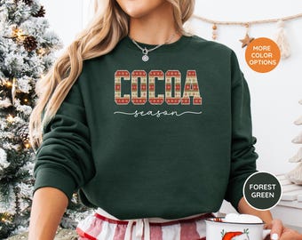 Cocoa Season Winter Sweatshirt, Cozy Season, Womens Christmas Outfit, Festive Holiday Gift, Cute Winter Gift, Womens Winter Gift