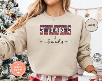Sweaters and Books Winter Sweatshirt, Cozy Season, Womens Christmas Outfit, Festive Holiday Gift, Cute Winter Gift, Womens Winter Gift
