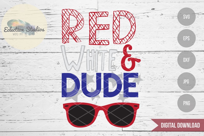 Download 4th of July Boy SVG Red White & Dude sunglasses summer | Etsy