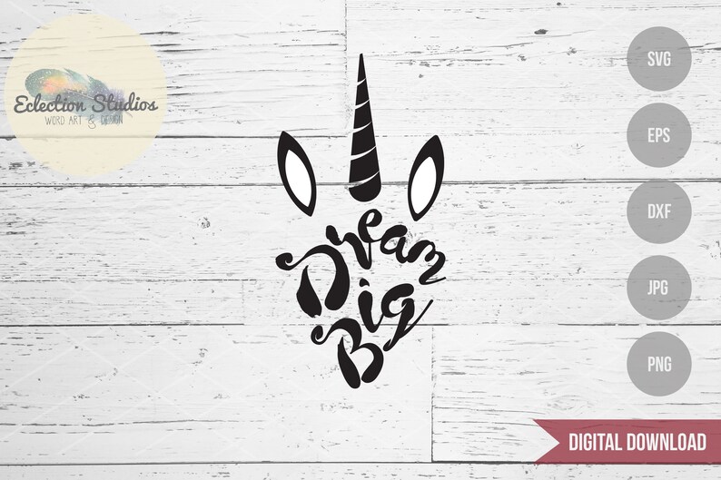Free Free 96 Dream Big – Unicorn Head Svg SVG PNG EPS DXF File