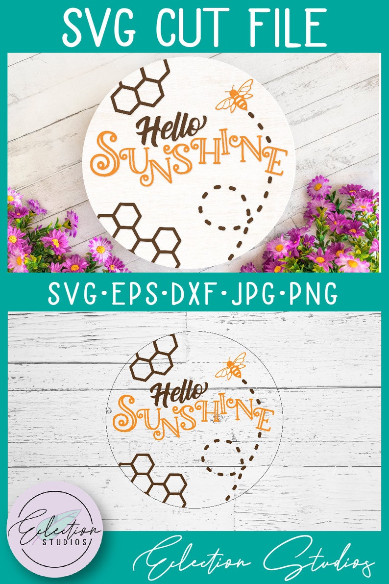 Download Art Collectibles Clip Art Tall Porch Sign Svg Commercial Use Bee Svg Spring Svg Dxf Included Hello Sunshine Bee Round Sign Svg