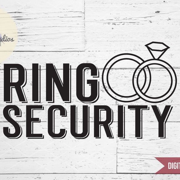 Ring Security SVG, DXF, eps, jpg, png files with modern rings, word art for wedding or engagement party, modern rustic wedding svg