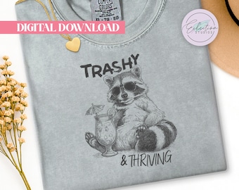 Trashy And Thriving Raccoon PNG, Funny Cocktail Shirt Graphic, Feral Retro Trash Panda Design