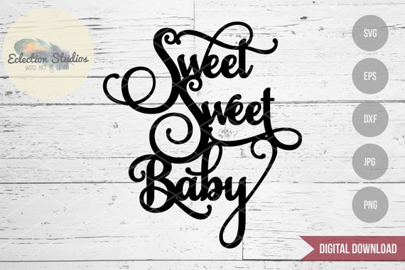 Free Free 147 Sweet Baby Svg SVG PNG EPS DXF File
