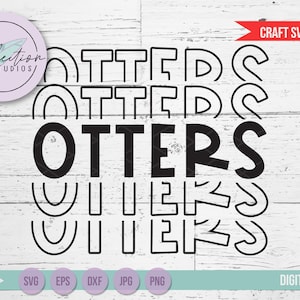 Otters SVG, Team Pride, School Pride Mascot SVG, Word Art in SVG, eps, png, dxf, jpg with commercial use for cricut or silhouette