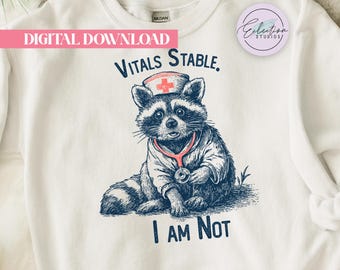 Vitals Stable I Am Not Retro Raccoon Nurse PNG, Funny Healthcare Sublimation DTF Shirt
