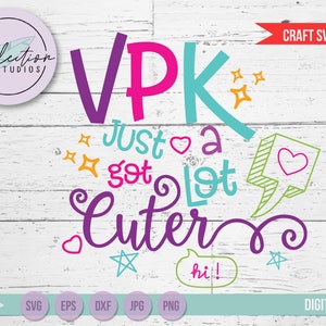Back To School SVG, First Day of School svg, VPK JustGot Cuter w/ fun cute doodles, cut file, girl vpk SVG, first day of preschool