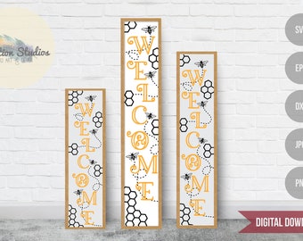 Welcome Porch Sign SVG, bee svg, spring sign svg, summer sign svg, tall porch sign svg, vertical porch sign, commercial use, DXF included