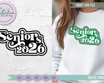 Senior 2026 SVG, Retro Class of 26 Shirt Design, Graduation Cut File