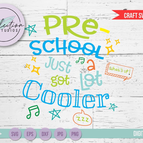 Back To School SVG, First Day of School svg, Preschool Just Got Cooler with doodles, cut file, boy preschool SVG, first day of preschool