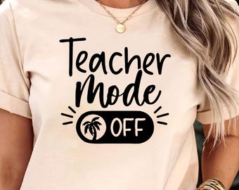 Summer Break Teacher Shirt Holiday Gift School Spirit Shirt Teacher Gifts Teacher Summer Shirt Class Of 2026 Tshirt Last Day Of School Shirt