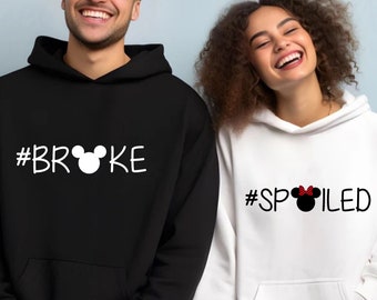 Disney Broke Spoiled Hoodie, Disney Squad Hoodie, Disney Family Hoodie, Disney Group Hoodie, Couple Disney Hoodie, Matching Hoodie