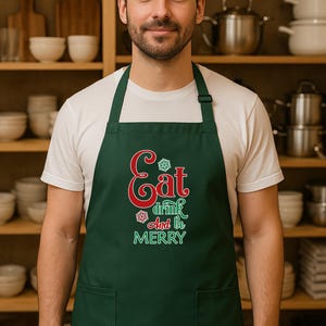 Merry Christmas Apron Xmas Gift Chef Gift Christmas Holiday Eat Drink And Be Merry Cooking Gift Dad Apron Mom Gift Grandpa Gift Kitchen Gift