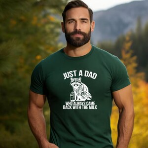 Funny Dad Shirt Raccoon Gifts Dad Gifts Funny Raccoon Shirt Fathers Day Gifts Dad To Be Gift Just A Dad Who Always Came Back With The Milk imagem 6