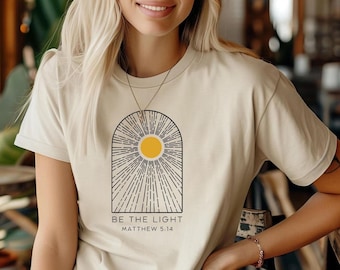 Bible Verse Christian Shirt Be The Light Christian Gift Matthew 5:14 Christian Apparel Church Shirt Catholic Gift Mom Shirt Faith Shirt
