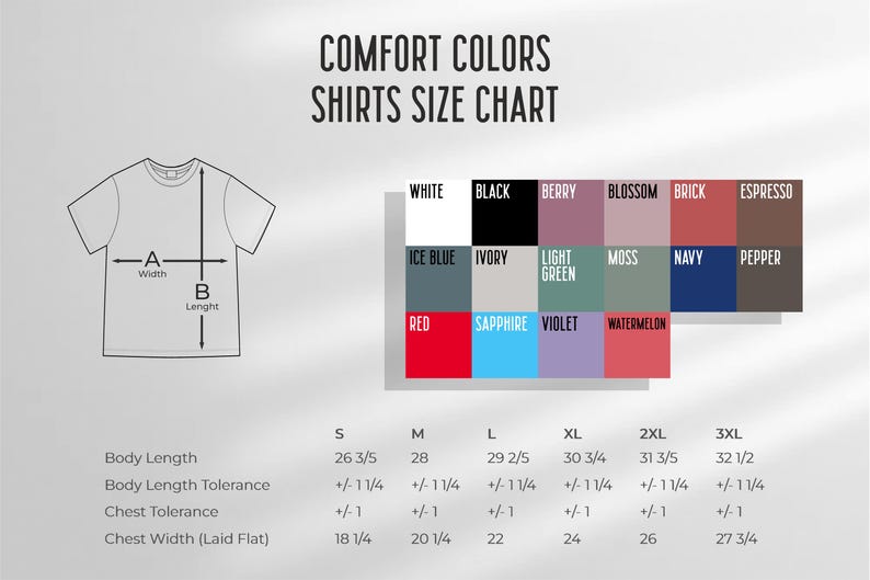 May include: A size chart for t-shirts with measurements in inches. The chart includes sizes S through 3XL and shows the body length, body length tolerance, chest tolerance, and chest width (laid flat). The chart also includes a color chart with 12 different colors.