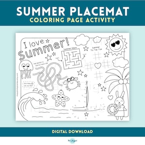 May include: A black and white summer-themed placemat with the text "Summer Placemat Coloring Page Activity." The placemat features a maze, tic-tac-toe, and various summer-related illustrations, including a sun, clouds, and sea creatures.