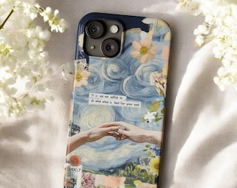 May include: A phone case with a collage design featuring a blue and white starry night sky, a pair of hands reaching towards each other, and various flowers. The text "It is not selfish to do what is best for your soul" is printed on a white background.