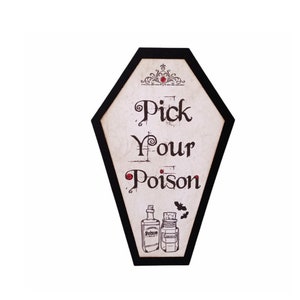 Gothic Bar Signs, Pick Your Poison, Coffin Signs, Halloween Bar Sign, Halloween Weddings, Gothic Decor, Coffins Signage image 3