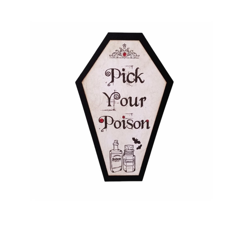 Gothic Bar Signs, Pick Your Poison, Coffin Signs, Halloween Bar Sign, Halloween Weddings, Gothic Decor, Coffins Signage image 3