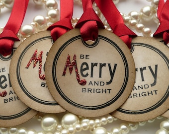 Christmas Gift Tags - Be Merry and Bright - Set of 5 - Vintage Circle Tags with Bright Red Ribbon and Red and Gold Glitter