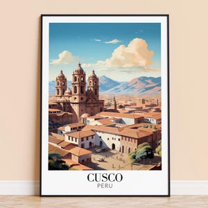 Cusco Print – Peru Travel Wall Art, Historic City Poster, Framed or Unframed Home Decor, Wedding and Housewarming Gift, Personalised