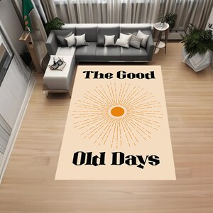 Custom Area Rug,Gift,The Good Old Days Rug,Washable Rug,These Are The Good Old Days,Personalized Rug,Custom  Rug,Gift for Him,Non-Slip Rug