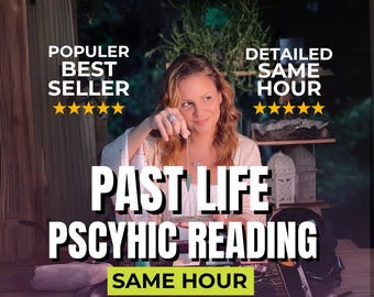 Very Detailed Past Life Reading Same Hour, Psychic Insights, Accurate Past Life Guidance, Medium Advice, Tarot Accurate Psychic Insights