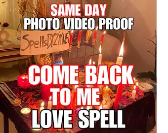 Come Back To Me Love Spell  | Strong Obsession Commitment Spell for Avoidant Partner | Make Him Choose You  |  Regret And Retur Deep Passion