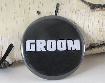 Groom Wedding Pinback Button - 2 1/4 inch Pin Back Button