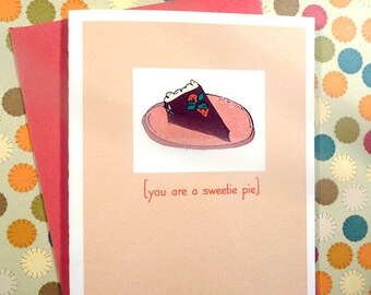 Sweetie pie single card - You are a sweetie pie