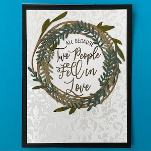 Tout parce que deux personnes sont tombées amoureuses, carte, fiançailles, mariage, mariage, couple, étape importante, félicitations, enfant, parent, ami, famille