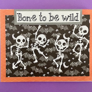Handmade Halloween/Fall Card: Bone To Be Wild Skeleton Card
