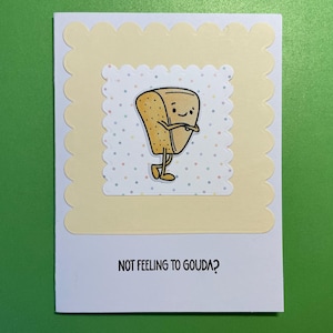 Não me sinto muito Gouda Card, Melhoras, Lesão, Cirurgia, Saúde, Doença, Doente, Recuperação, Fofo, Desejos de boa sorte, Para amigo, Para família