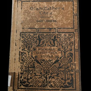 Grandfather&#39;s Chair by Nathaniel Hawthorn 1901 Printing - Ex library book