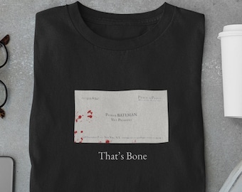 American Psycho "That's Bone" T-Shirt