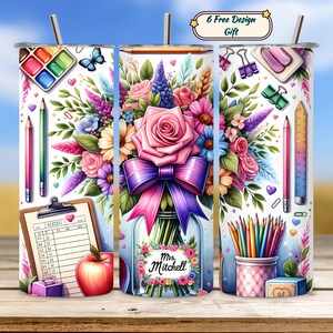 Teacher Tumbler Wrap PNG, Teacher Appreciation Sublimation Design, Floral Tumbler PNG, Custom Name Text Teacher Gift, Digital Download