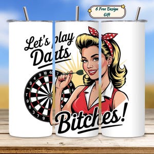 Darts Tumbler Design, Retro Darts PNG, Funny Bitch Wrap, Vintage Dartboard PNG, 20 Oz Skinny Sublimation, Digital Download