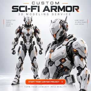 Op de afbeelding: Een 3D-modelleringsservice voor aangepaste sci-fi-harnassen, met een wit en zwart robotpak met oranje gloeiende accenten. De tekst bevat CUSTOM SCI-FI ARMOR, 3D MODELING SERVICE, CHARACTERS, ARMOR, HELMETS, PROPS, GAME READY, 3D PRINT READY, HIGH DETAIL, START YOUR CUSTOM PROJECT en TURN YOUR CONCEPT INTO REALITY.