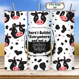 Funny Cow Tumbler Wrap PNG, Sarcastic Cow 20oz Skinny Tumbler Wrap, Sweary Sublimation PNG, Instant Download, Straight Wrap