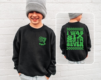 I Was 6 Now I'm 7 Birthday Shirt | Funny 7th Bday Meme Tee for Kids | Multi-Color Options Available