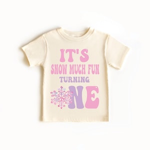 It&#39;s snow much fun turning one, Christmas Birthday Shirts, Winter 1st Birthday, Oh What Fun Girl Birthday, Family Matching Party Shirt
