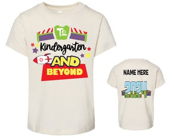 To Kindergarten and Beyond, Graduation Shirt, 2024, Customizable, Kids and Toddler Unisex Personalized Graduation Shirt