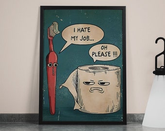 ahee Targa in metallo, 20,3 x 30,5 cm, con scritta I Hate My Jobs per il bagno e carta igienica, segnaletica decorativa