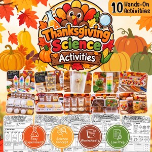 May include: A Thanksgiving Science Activities educational set featuring 10 hands-on experiments. The graphic includes a cartoon turkey, pumpkins, and autumn leaves. It displays various science projects like feather chromatography, corn kernels, and sound shakers.