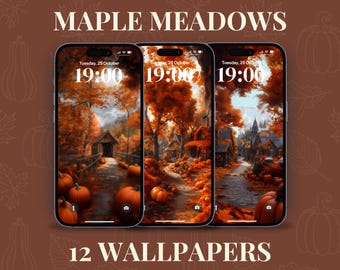 May include: Three phone screen mockups with autumnal scenes. Each screen displays the time "19:00" and the date "Tuesday, 25 October". The scenes feature a small village with houses, trees, and a bridge. The text "MAPLE MEADOWS" and "12 WALLPAPERS" are displayed at the top and bottom of the image.
