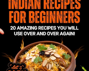 May include: A cookbook cover with the title "Easy & Fun INDIAN RECIPES FOR BEGINNERS" in orange text on a black background. The cover features a bowl of Indian food with almonds and cilantro. The text "20 AMAZING RECIPES YOU WILL USE OVER AND OVER AGAIN!" is also included.
