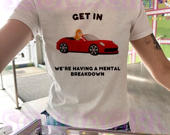 We're Having a Mental Breakdown Baby Tee | Y2K Style Baby Shirt | Funny Graphic Tee | Retro 2000s Aesthetic | Girl Tshirt | Funny Baby Tee